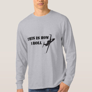T-shirt C'est comme ça que je roule le pilote d'avion Tsh