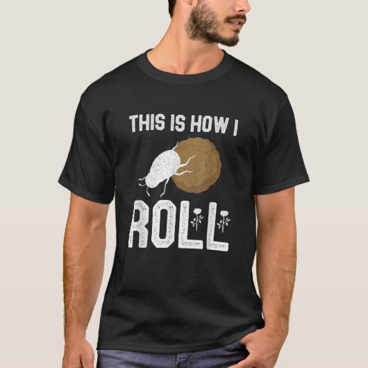 T-shirt C'Est Comme Ça Que Je Roule L'Entomologiste Du Dun (Devant)