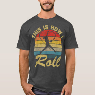 T-shirt C'Est Comme Ça Que Je Roule Les Filles De Softball