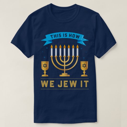 T-shirt C'Est Comme Ça Que Nous Jugeons Menorah Star De Da (Design devant)