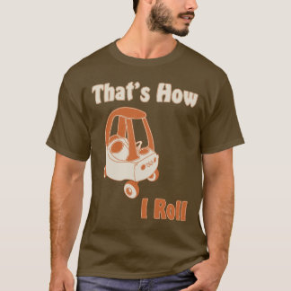T-shirt C'est comment je roule