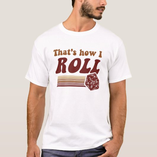 T-shirt C'est comment je roule des matrices du jeu d20 (Devant)