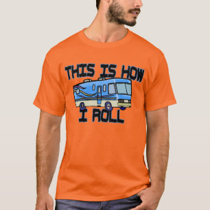 T-shirt C'est comment je roule le rv