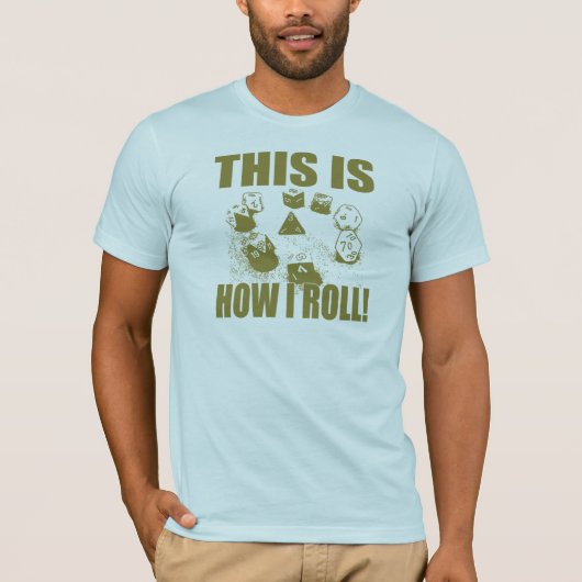 T-shirt C'est comment je roule - matrice de D&D (Devant)
