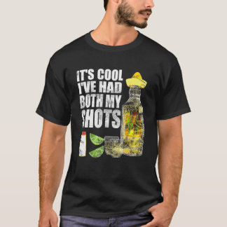 T-shirt C'est Cool J'ai Eu Mes Deux Shots Tee Boire Tequil
