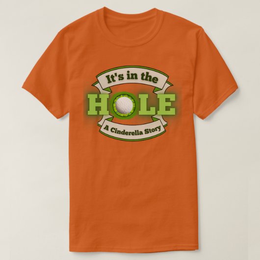 T-shirt C'est dans le trou une histoire (Design devant)