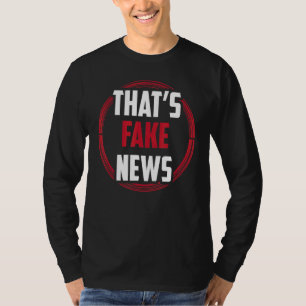 T-shirt C'est de fausses nouvelles Journalisme Droits à la