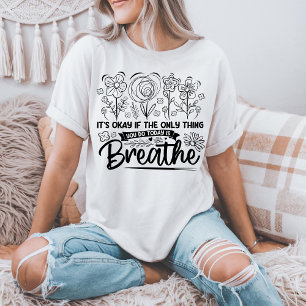 T-shirt C'est déjà ça si la seule chose que vous faites au