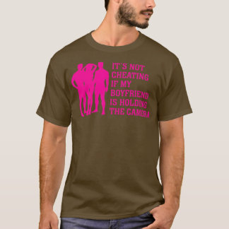 T-shirt C'Est Drôle De Ne Pas Tromper Si Mon Petit Ami Est