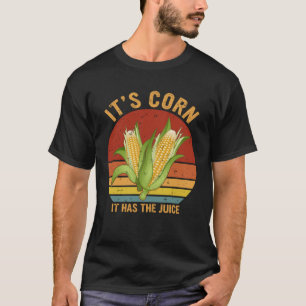 T-shirt C'est du maïs Il a le jus Retro Vintage Corn Far