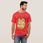 T-shirt C'est dur camarade (Devant entier)