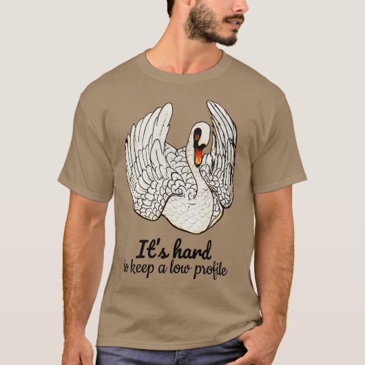 T-shirt C'est dur de garder un profil bas Citation (Devant)