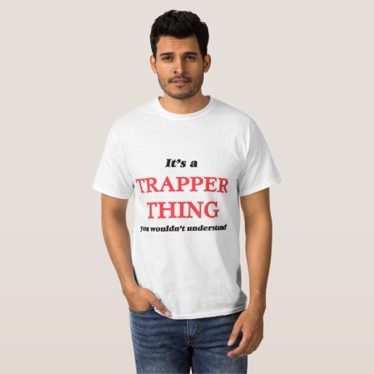 T-shirt C'est et Trapper, tu ne comprendrais pas (Devant entier)