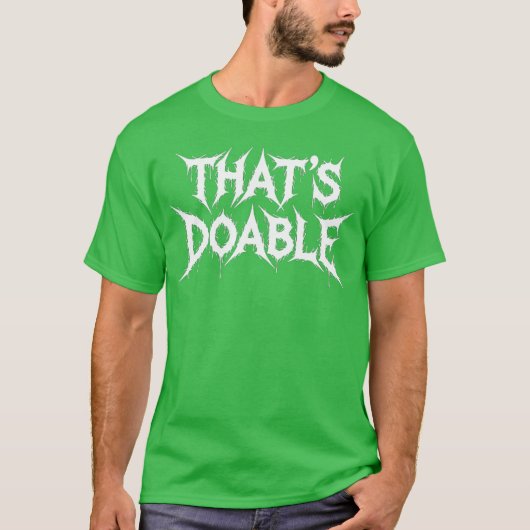 T-shirt C'est faisable - conception (Devant)
