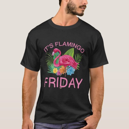 T-shirt C'est Flamant rose vendredi (Devant)