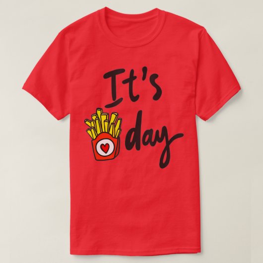 T-shirt C'est Fry Day French Fries Citation Fryer Cutter R (Design devant)