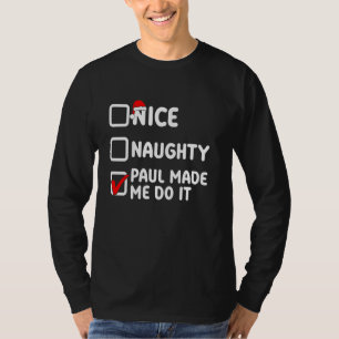 T-shirt C'est gentil, Paul m'a fait le faire, Paul