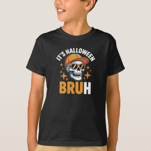 T-shirt C'est Halloween Bruh Crâne de squelette drôle