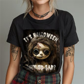 T-shirt C'est Halloween pourquoi cette triste poupée hanté