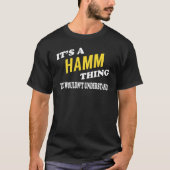 T-shirt C'est HAMM Thing You Wouldn't Understand (Devant)