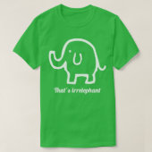 T-shirt C'est irpertinent Irpertinent Eléphant Pun Drôle (Design devant)
