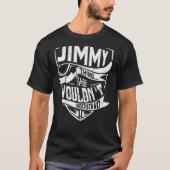 T-shirt C'est Jimmy, tu ne comprendrais pas (Devant)