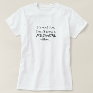 T-shirt C'est Joe frais, je ne peut pas élever une