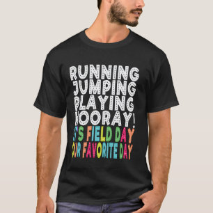 T-shirt C'est Jour de terrain Professeur élève heureux ter