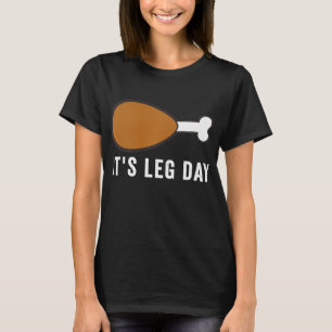 T-shirt C'est Jour des Jambes Turquie Jour d'Action de grâ