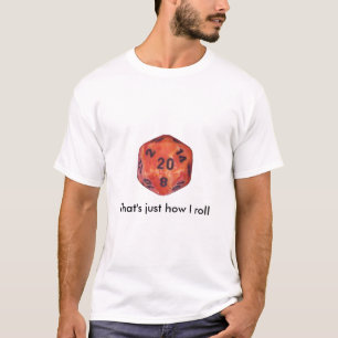 T-shirt C'est juste comment je roule
