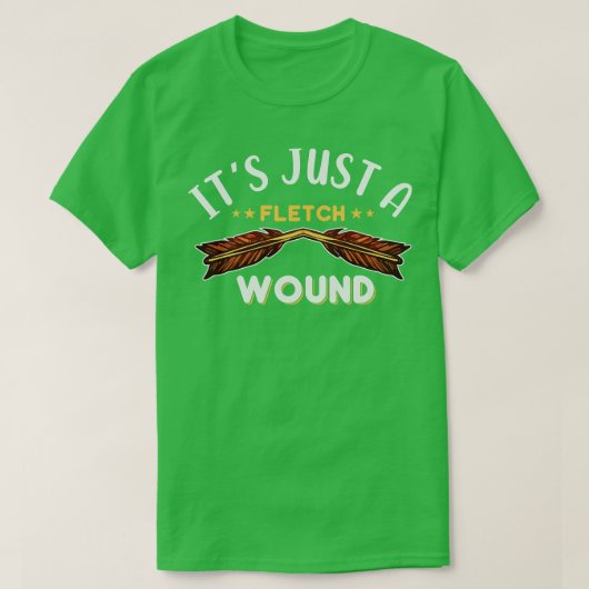 T-shirt C'Est Juste Une Blessure De Fletch (Design devant)