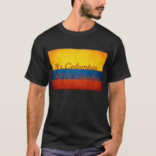 T-shirt "C'est la Colombie, pas Colombie "