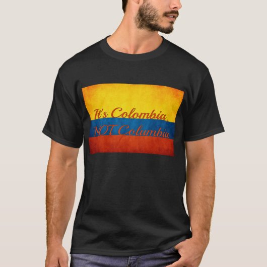 T-shirt "C'est la Colombie, pas la Colombie" (Devant)
