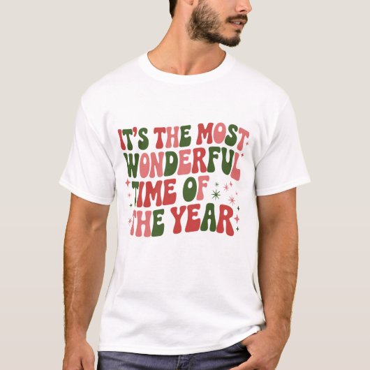 T-shirt C'est la période la plus merveilleuse de l'année d (Devant)
