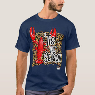 T-shirt C'Est La Saison Crawfish Leopard Mardi Gras carniv