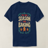 T-shirt C'Est La Saison Pour La Cuisson De Noël Gingerbrea (Design devant)