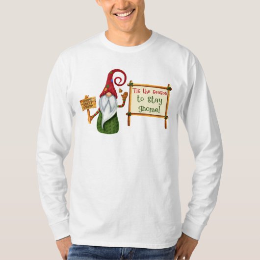 T-shirt "C'est la saison pour rester Gnome! (Devant)