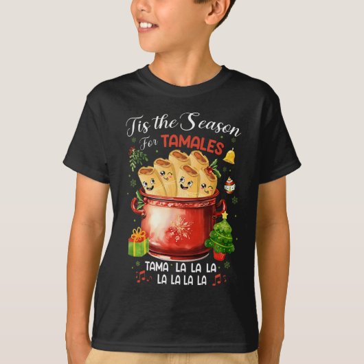 T-shirt C'Est La Saison Pour Tamales Nourriture Mexicaine (Devant)
