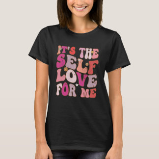 T-shirt C'est l'amour de soi pour moi Super Retro Vintage