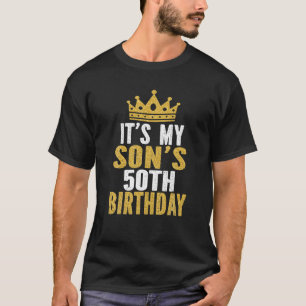 T-shirt C'est le 50ème anniversaire de mon fils, Homme de