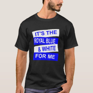 T-shirt C'est le bleu royal blanc pour moi filles femmes