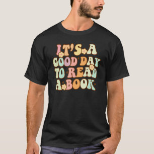 T-shirt C'est le bon jour de lire la bibliothèque de livre