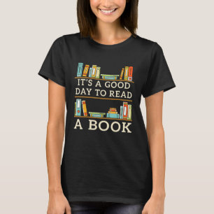 T-shirt C'est le bon jour pour lire livre Bookworm Bibliop