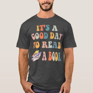 T-shirt C'est le bon jour pour lire livre Funny Library Le