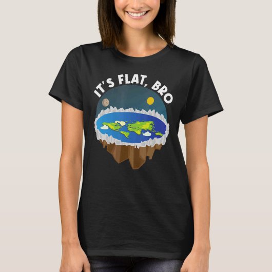 T-shirt C'est le Bro Flat Earth Conspiracy Plot Secret (Devant)