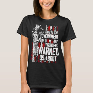 T-shirt C'est le gouvernement que les fondateurs nous ont