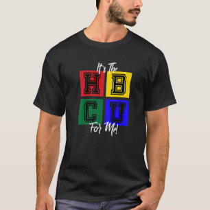 T-shirt C'est le HBCU For Me Blocks Letterman