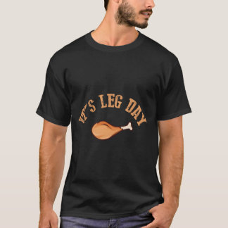 T-shirt C'est le jour de jambe de la dinde de Thanksgiving