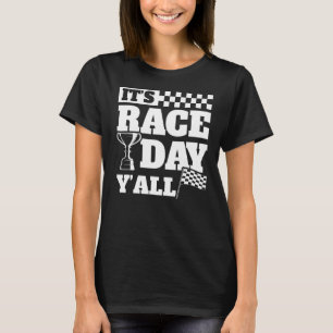 T-shirt C'est le jour de la course Y'all course automobile