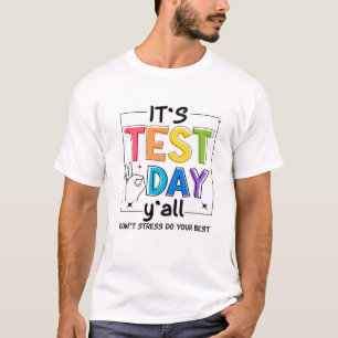 T-shirt C'est le Jour de test Y'all
